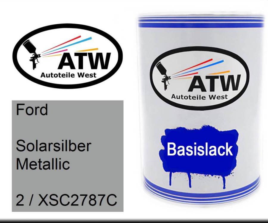 Ford, Solarsilber Metallic, 2 / XSC2787C: 500ml Lackdose, von ATW Autoteile West.
